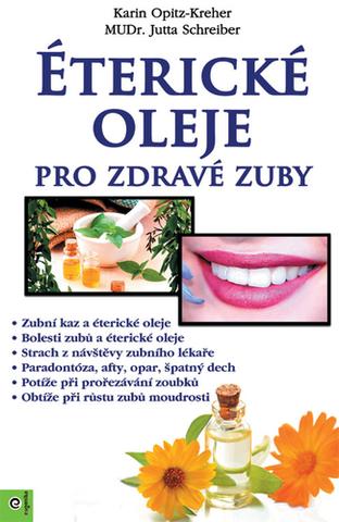 Kniha : Éterické oleje pro zdravé zuby - 1. vydanie