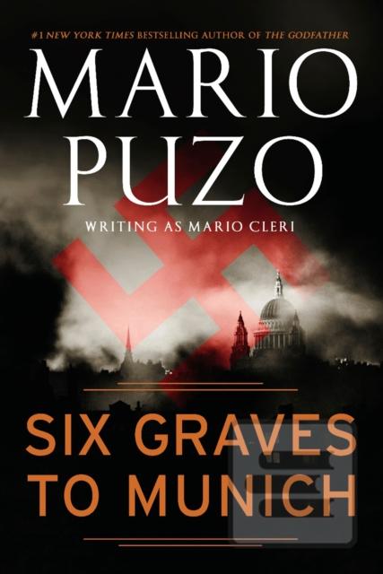 Kniha: Six Graves to Munich - Mario Puzo
