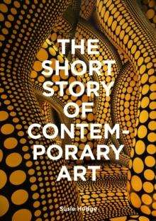 Kniha: The Short Story of Contemporary Art - Susie Hodge