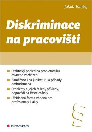 Kniha: Diskriminace na pracovišti - 1. vydanie - Jakub Tomšej