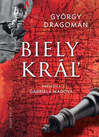 Kniha: Biely kráľ - 1. vydanie - György Dragomán