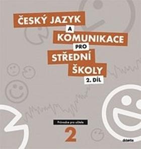 Kniha: Český jazyk a komunikace pro SŠ 2 - Set
