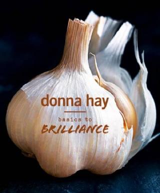 Kniha: Basics To Brilliance - Donna Hay
