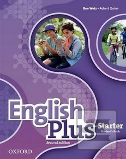 Kniha: English Plus Second Edition Starter Student´s Book - 1. vydanie - Ben Wetz