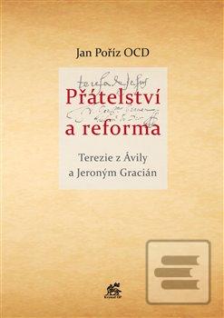 Přátelství a reforma (Terezie z Ávily)