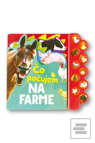 Čo počujem Na farme