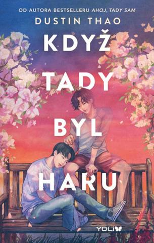 Kniha: Když tady byl Haru - 1. vydanie - Dustin Thao