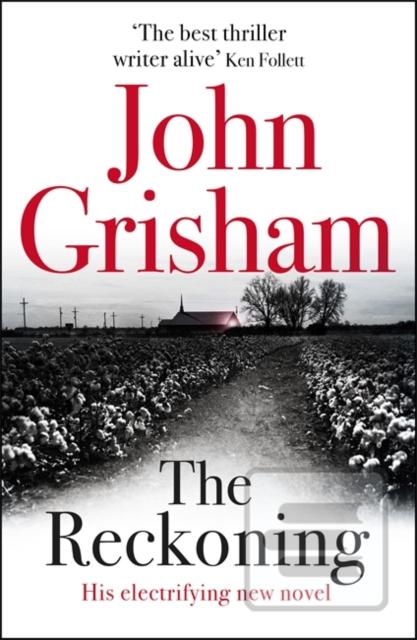 Kniha: The Reckoning - 1. vydanie - John Grisham