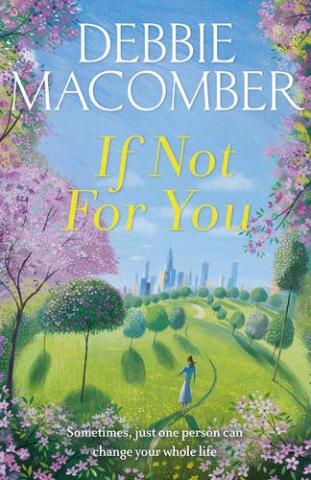 Kniha: If Not for You - Debbie Macomber