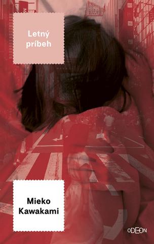 Kniha: Letný príbeh - 1. vydanie - Mieko Kawakami