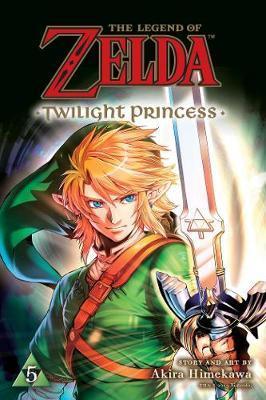 Kniha: The Legend of Zelda: Twilight Princess 5 - 1. vydanie - Akira Himekawa