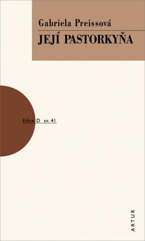 Kniha: Její pastorkyňa - sv. 41 - 2. vydanie - Gabriela Preissová