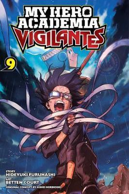Kniha: My Hero Academia: Vigilantes 9 - 1. vydanie - Kóhei Horikoši