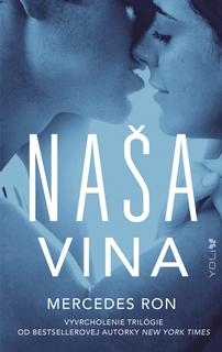Kniha: Naša vina - 1. vydanie - Mercedes Ron
