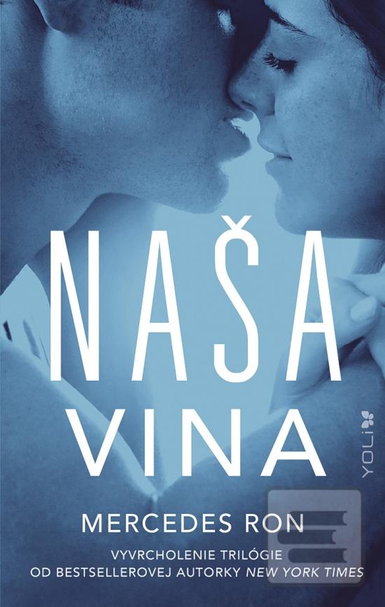 Kniha: Naša vina - 1. vydanie - Mercedes Ron