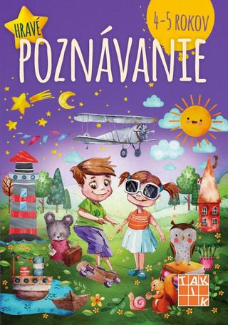 Kniha: Hravé poznávanie pre deti 4-5 rokov PZ - 1. vydanie - Dáša Mochňacká,Mária Župová
