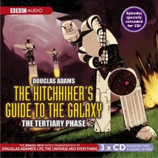 Kniha: Hitchhikers Guide To The Galaxy, The Tertiary Phase - Douglas Adams