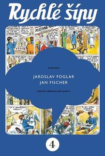 Kniha: Rychlé šípy - sběratelské vydání - Jaroslav Foglar