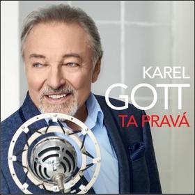 Médium CD: Ta pravá - 1. vydanie - Karel Gott