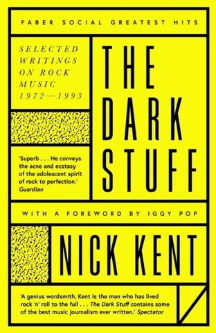 Kniha: The Dark Stuff - Nick Kent