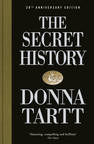 Kniha: The Secret History - Donna Tarttová