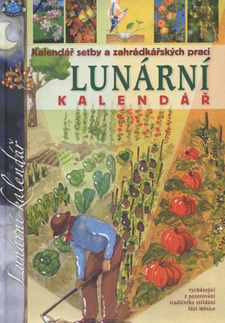 Kniha: Lunární kalendář - Kalendář setby a zahrádkářských prací - Adriano Del Fabro
