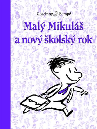 Kniha: Malý Mikuláš a nový školský rok - René Goscinny