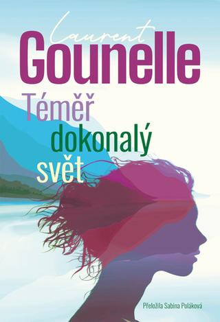 Kniha: Téměř dokonalý svět - 1. vydanie - Laurent Gounelle