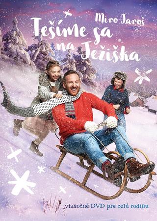 DVD: Miro Jaroš: Tešíme sa na Ježiška DVD - vianočné DVD pre celú rodinu - Miro Jaroš