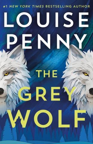Kniha: The Grey Wolf - Louise Penny