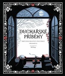 Kniha: Duchařské příběhy - Hrůzostrašné povídky viktoriánské éry - Bill Bragg