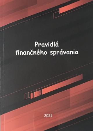Kniha: Pravidlá finančného správania - Finančná akadémia, s.r.o.