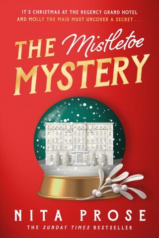 Kniha: The Mistletoe Mystery - Nita Prose