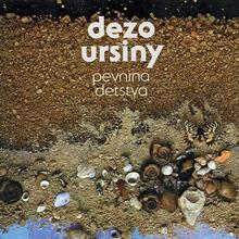 Kniha: Dežo Ursiny: Pevnina Detstva (Reedice 2022) - Dežo Ursiny
