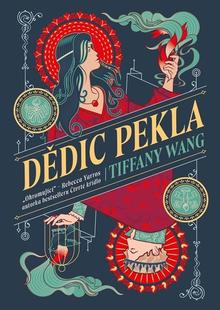 Kniha: Dědic pekla - Tiffany Wang