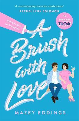 Kniha: A Brush with Love - 1. vydanie - Mazey Eddings