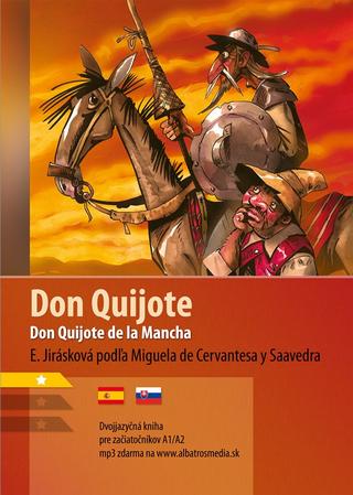 Kniha: Don Quijote A1/A2 (ŠJ-SJ) - španielčina / slovenčina - 1. vydanie - Eliška Jirásková