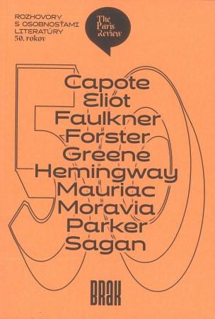 Kniha: The Paris Review / Rozhovory s osobnosťami literatúry 50.rokov - 1.diel - kolektiv