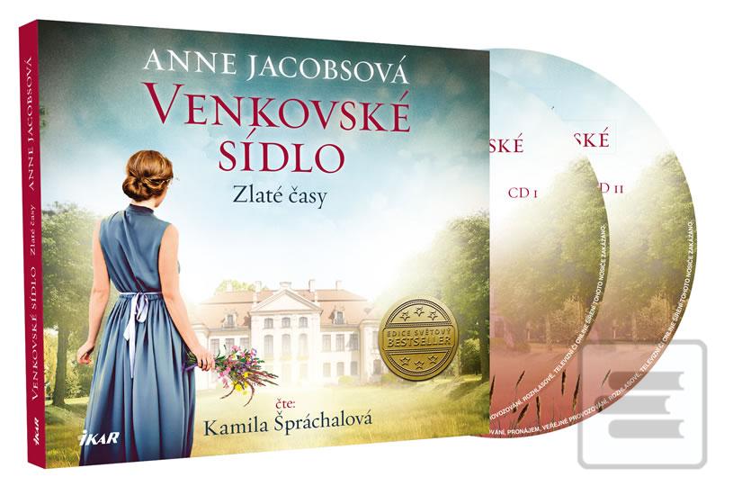 CD: Venkovské sídlo Zlaté časy - 1. vydanie - Anne Jacobsová; Kamila Špráchalová