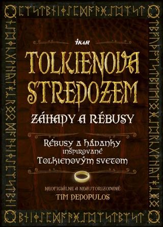 Kniha: Tolkienova Stredozem - Záhady a rébusy - Tim Dedopulos