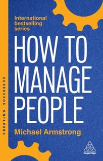 Kniha: How to Manage People - Michael Armstrong