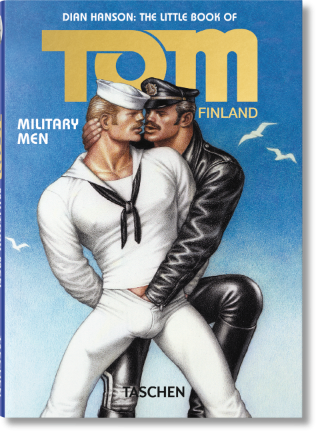 Kniha: Tom of Finland, Military Men - Dian Hanson, Tom of Finland