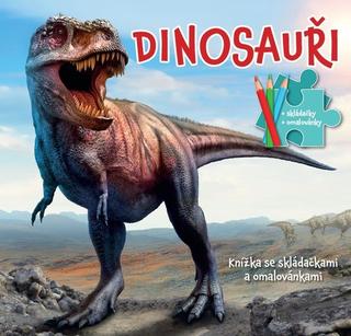 Kniha: Dinosauři - Knížka se skládačkami a omalovánkami
