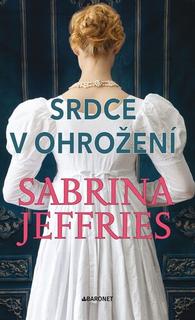 Kniha: Srdce v ohrožení - Sabrina Jeffries