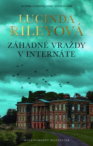 Kniha: Záhadné vraždy v internáte - 1. vydanie - Lucinda Rileyová