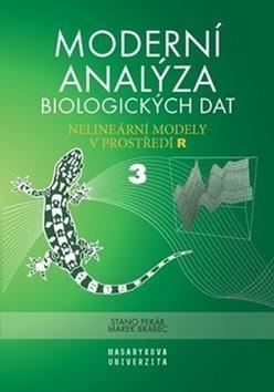 Kniha: Moderní analýza biologických dat 3 - Nelineární modely v prostředí R - 1. vydanie - Marek Brabec; Stanislav Pekár