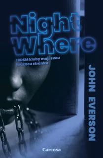 Kniha: NightWhere - I BDSM kluby mají svou temnou stránku - Daniel Silva