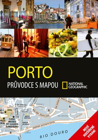 Kniha: Porto - Průvodce s mapou NG - 1. vydanie - kolektiv