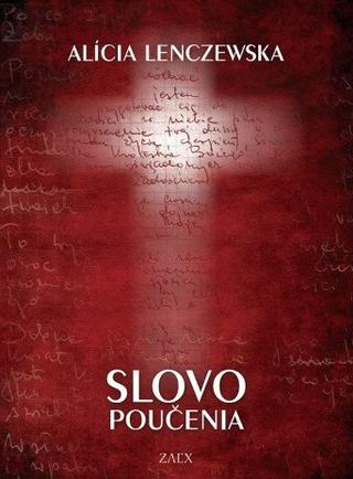 Kniha: Slovo poučenia - Alícia Lenczewska