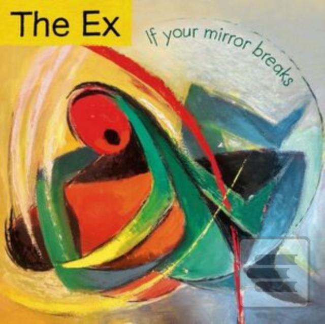 Ex:  If Your Mirror Brea… (Ex)